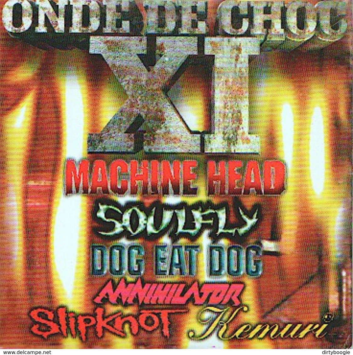 ONDE DE CHOC XI - CD - ROADRUNNER - MACHINE HEAD - SOULFLY - SLIPKNOT - ANNIHILATOR - KEMURI - DOG EAT DOG - Hard Rock En Metal