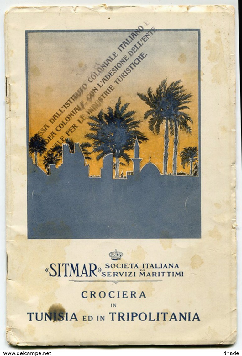 LIBRETTO CROCIERA TUNISIA E TRIPOLITANIA PIROSCAFO NEPTUNIA SITMAR SOCIETà ITALIANA SERVIZI MARITTIMI COLONIE ANNO 1926 - Other & Unclassified