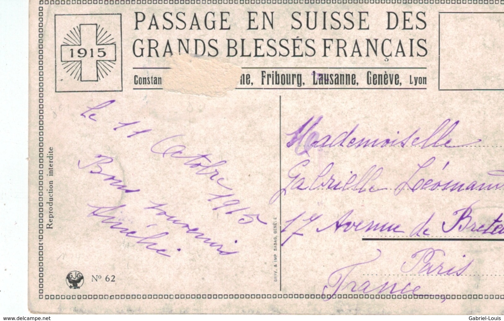 Passage En Suisse Des Grands Blessés Français - 1915 - Infirmières - Train - Soldats - Altri & Non Classificati