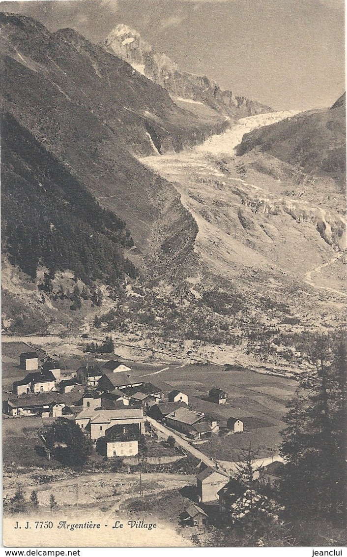 J.J. 7750. ARGENTIERE . LE VILLAGE . CARTE NON ECRITE - Sonstige & Ohne Zuordnung