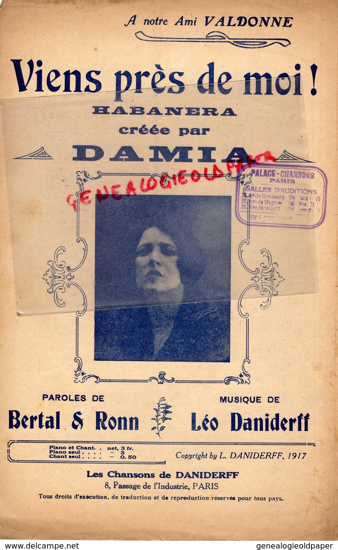 PARTITION MUSIQUE-VIENS PRES DE MOI- HABANERA CREEE PAR DAMIA-VALDONNE-BERTAL & RONN- LEO DANIDERFF PARIS - Partitions Musicales Anciennes