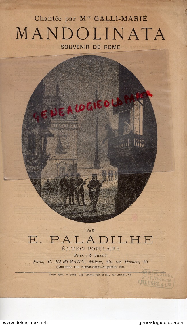 PARTITION MUSIQUE-SOUVENIR ROME ROMA ITALIE- MANDOLINATA-GALLI-MARIE-E. PALADILHE -PARIS HARTMANN - Partitions Musicales Anciennes