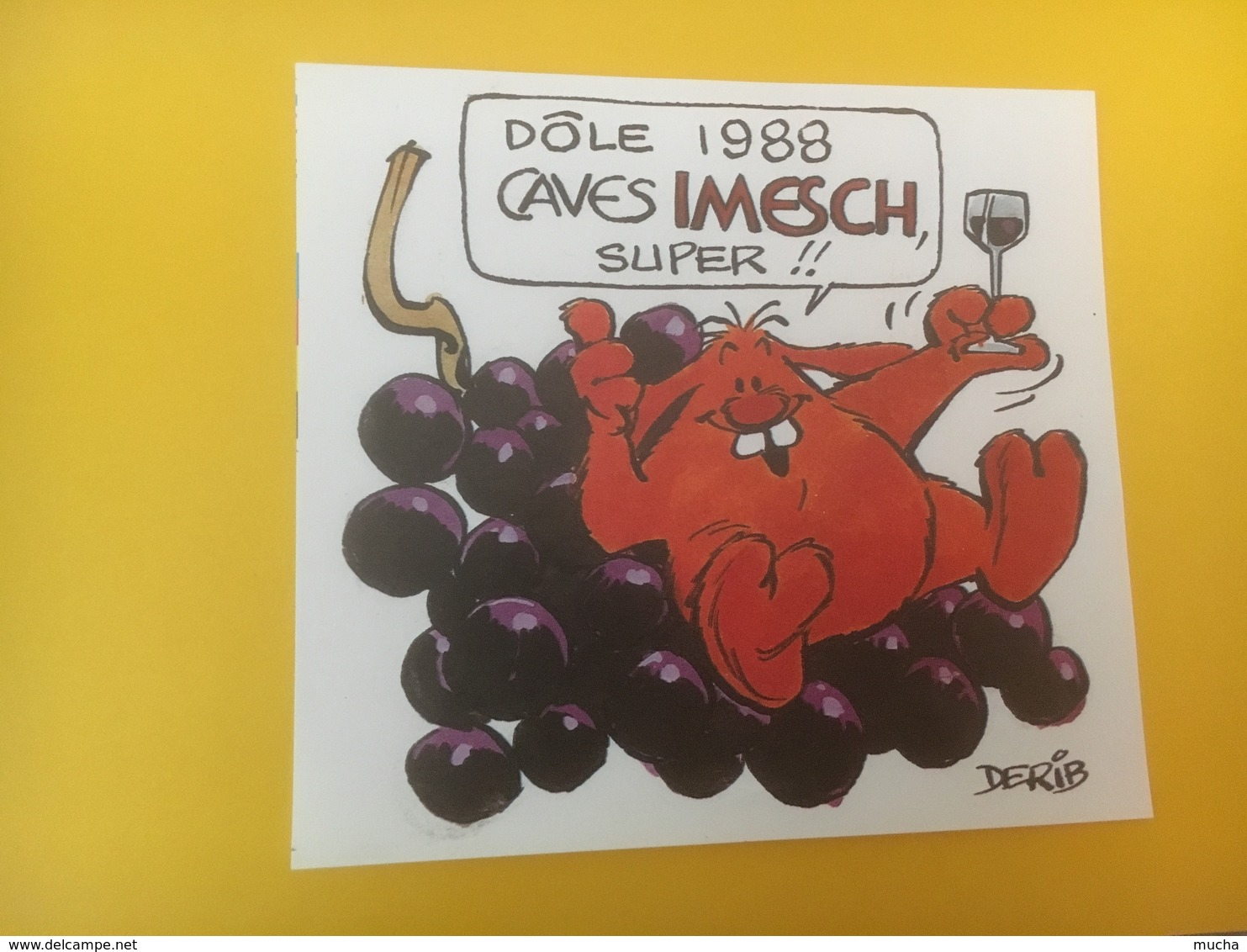 8425 - Dôle  1988 Caves Imesch Suisse  Illustrateur DERIB - Fumetti