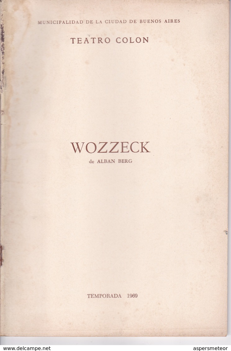 WOZZECK, ALBAN BERG. TEATRO COLON 1969. PROGRAMA COMPLETO-BLEUP - Programmes