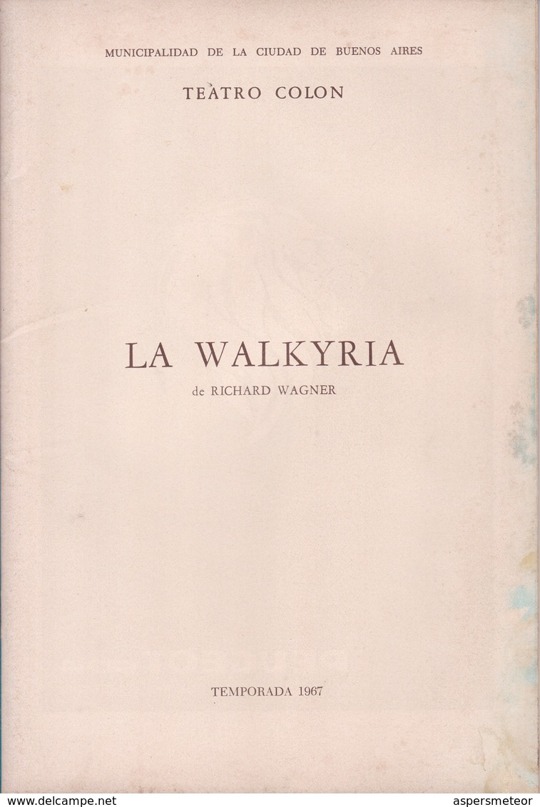 LA WALKIRIA, RICHARD WAGNER. TEATRO COLON 1967. PROGRAMA COMPLETO-BLEUP - Programmes