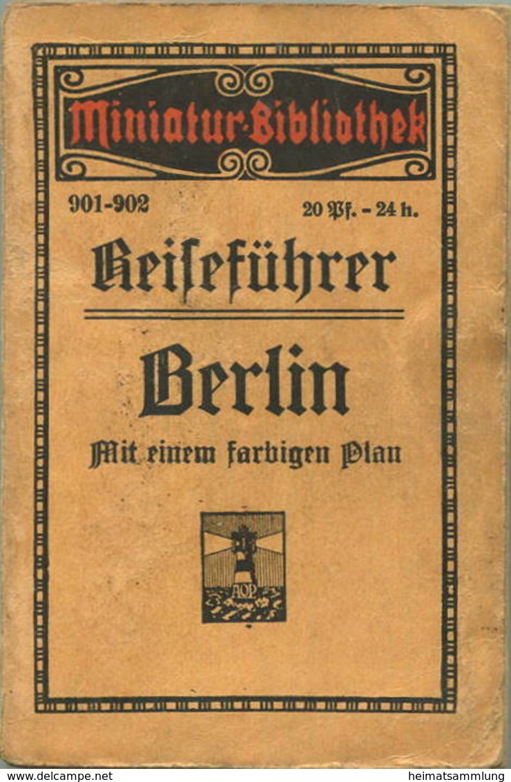 Miniatur-Bibliothek Nr. 901-902 - Reiseführer Berlin Mit Einem Farbigen Plan - 8cm X 12cm - 128 Seiten Ca. 1910 - Verlag - Berlijn & Potsdam