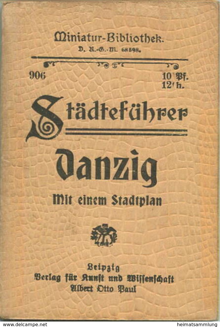 Miniatur-Bibliothek Nr. 906 - Städteführer Danzig Mit Einem Stadtplan - 8cm X 12cm - 88 Seiten Ca. 1910 - Verlag Für Kun - Sonstige & Ohne Zuordnung