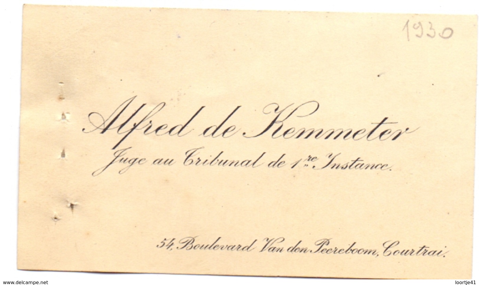 Visitekaartje - Carte Visite - Adel Noblesse - Alfred De Kemmeter - Juge Au Tribunal - Courtrai Kortrijk - Cartes De Visite