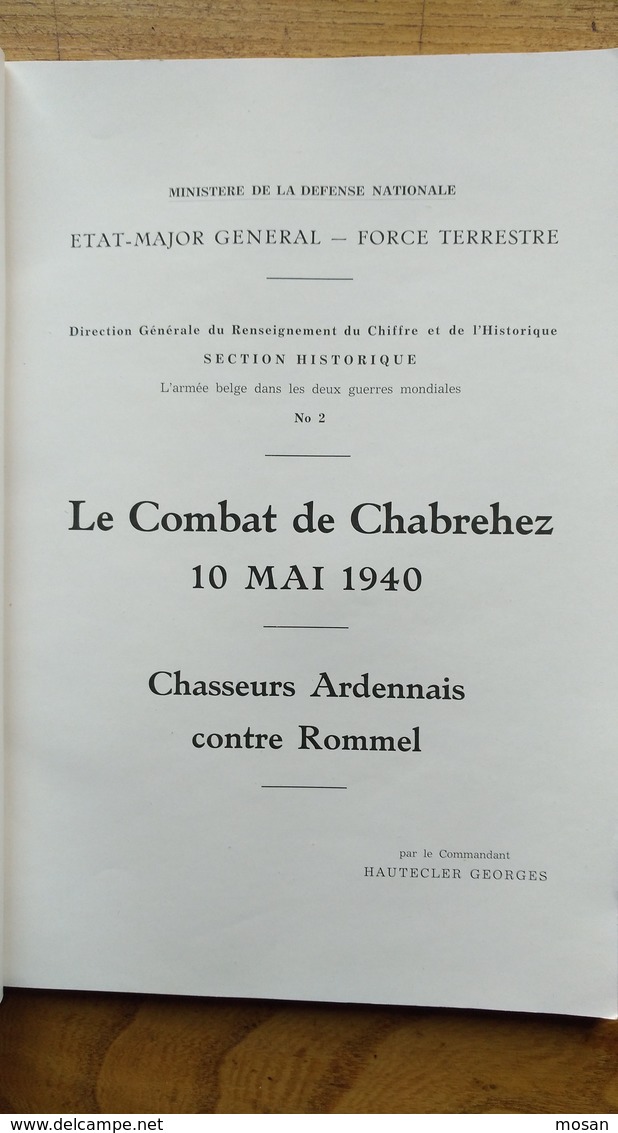 Le Combat De Chabrehez. Chasseurs Ardennais. Rommel, Ourthe, Houffalize, Vielsalm, Grand-Halleux... Militaria - Guerre 1939-45