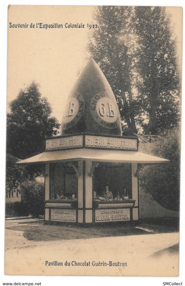 13 Exposition Coloniale 1922. Pavillon Du Chocolat Guérin Boutron (3530) - Expositions Coloniales 1906 - 1922