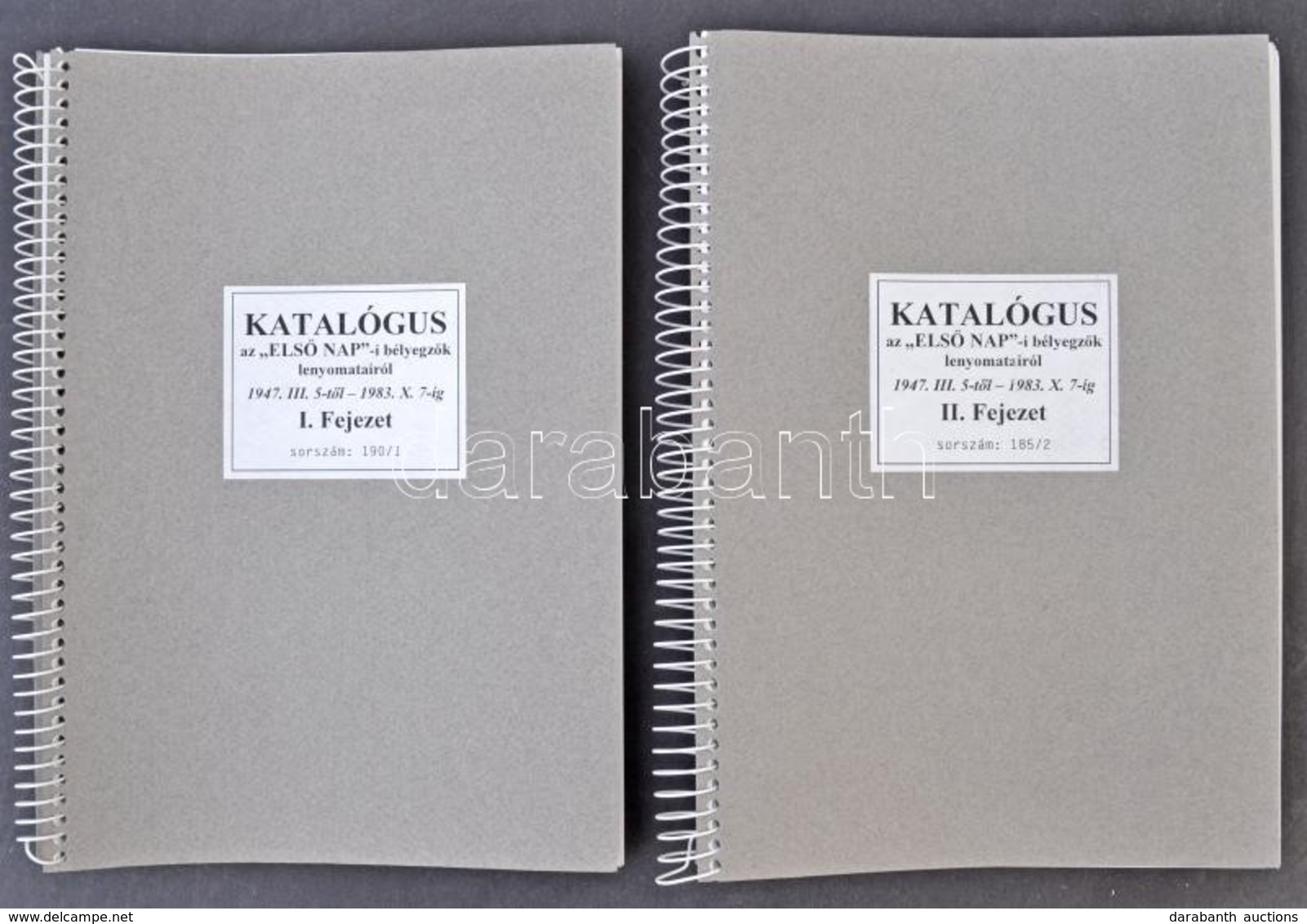 Katalógus Az 'Els? Napi' Bélyegz?k Lenyomatairól 1947. III. 5-t?l - 1883.X.7-ig. 2 Kötet, F?zve / FDC Specialised Handbo - Sonstige & Ohne Zuordnung