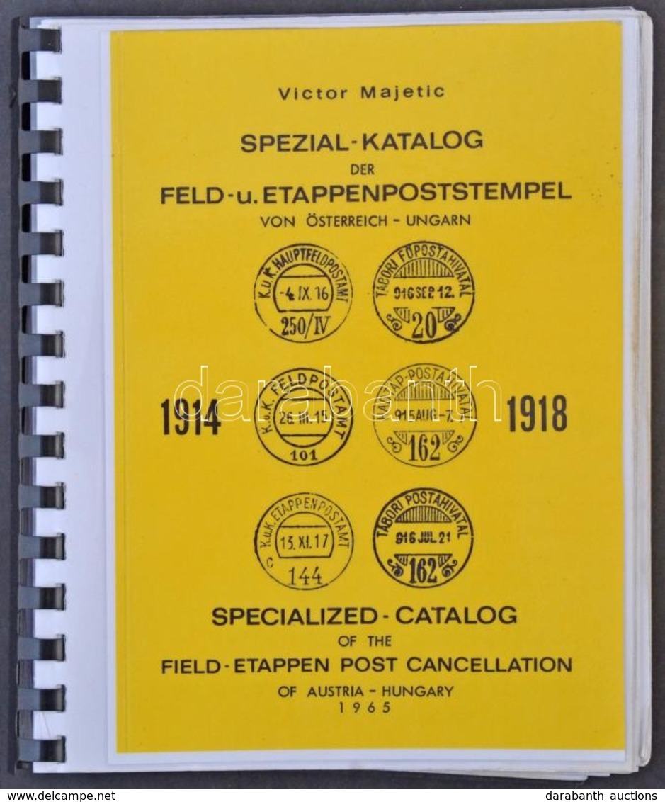 Victor Majetic: Spezial-Katalog Der Feld - Und Etappenpoststempel Von Österreich - Ungarn 1914-1918 (Salzburg, 1965) Spi - Autres & Non Classés