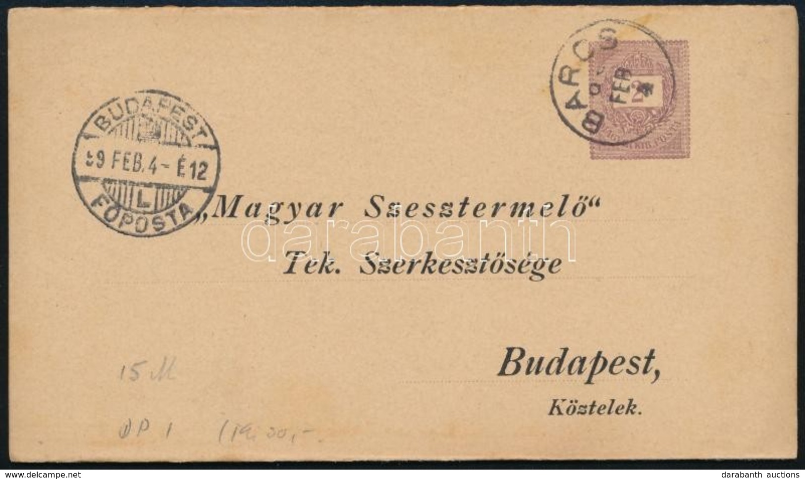 1899 Szeszeladási Bejelentés Hivatalos Díjjegyes Levelez?lap ,,BARCS' - Budapest - Other & Unclassified