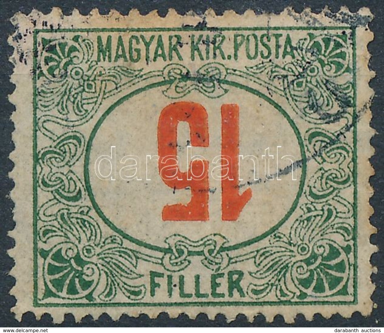 O 1915 Pirosszámú Zöldportó 15f Fordított értékszám / Postage Due Mi 42 Inverted Numeral - Andere & Zonder Classificatie