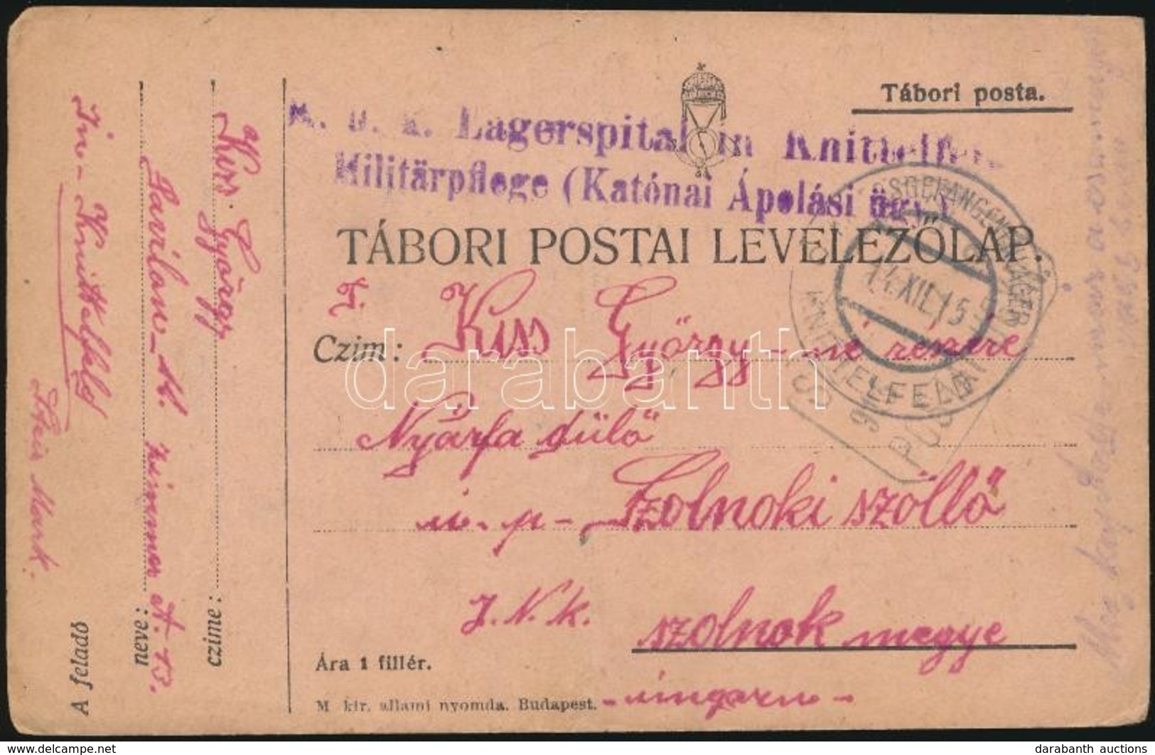 1915 Tábori Posta Levelez?lap / Field Postcard 'K.u.k. Lagerspital In Knittelfeld Militärpflege (Katonai Ápolási ügy)' - Andere & Zonder Classificatie