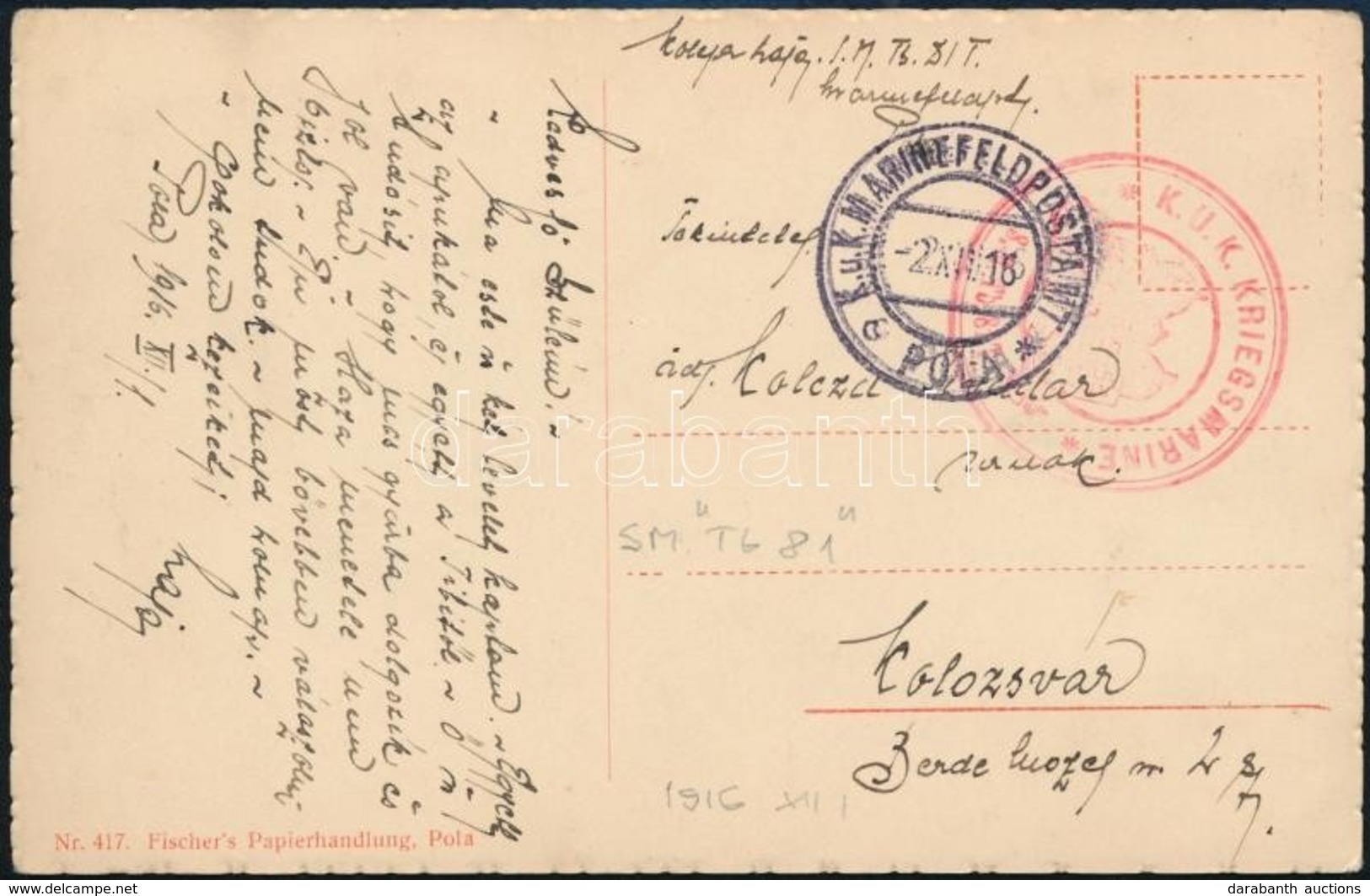 1916 Tábori Képeslap Hadihajó Postával 'S.M. Tb. 81 T.' - Autres & Non Classés