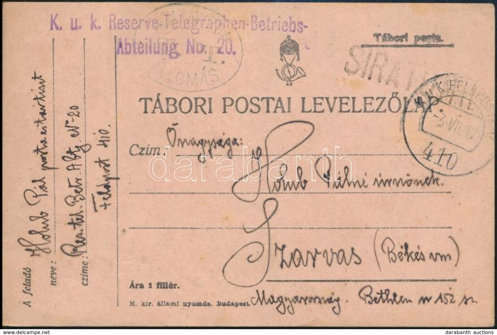 1917 Tábori Posta Levelez?lap / Field Postcard 'K.u.k. Reserve-Telegraphen-Betriebs-Abteilung No.20.' + 'FP 410' - Other & Unclassified