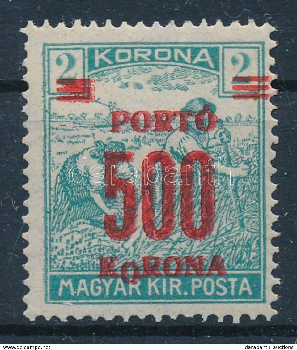 ** 1921 Kisegít? Portó 500K/2K Lefelé Tolódott Felülnyomás + Lefelé Tolódott 'O' A KORONA Szóban - Autres & Non Classés