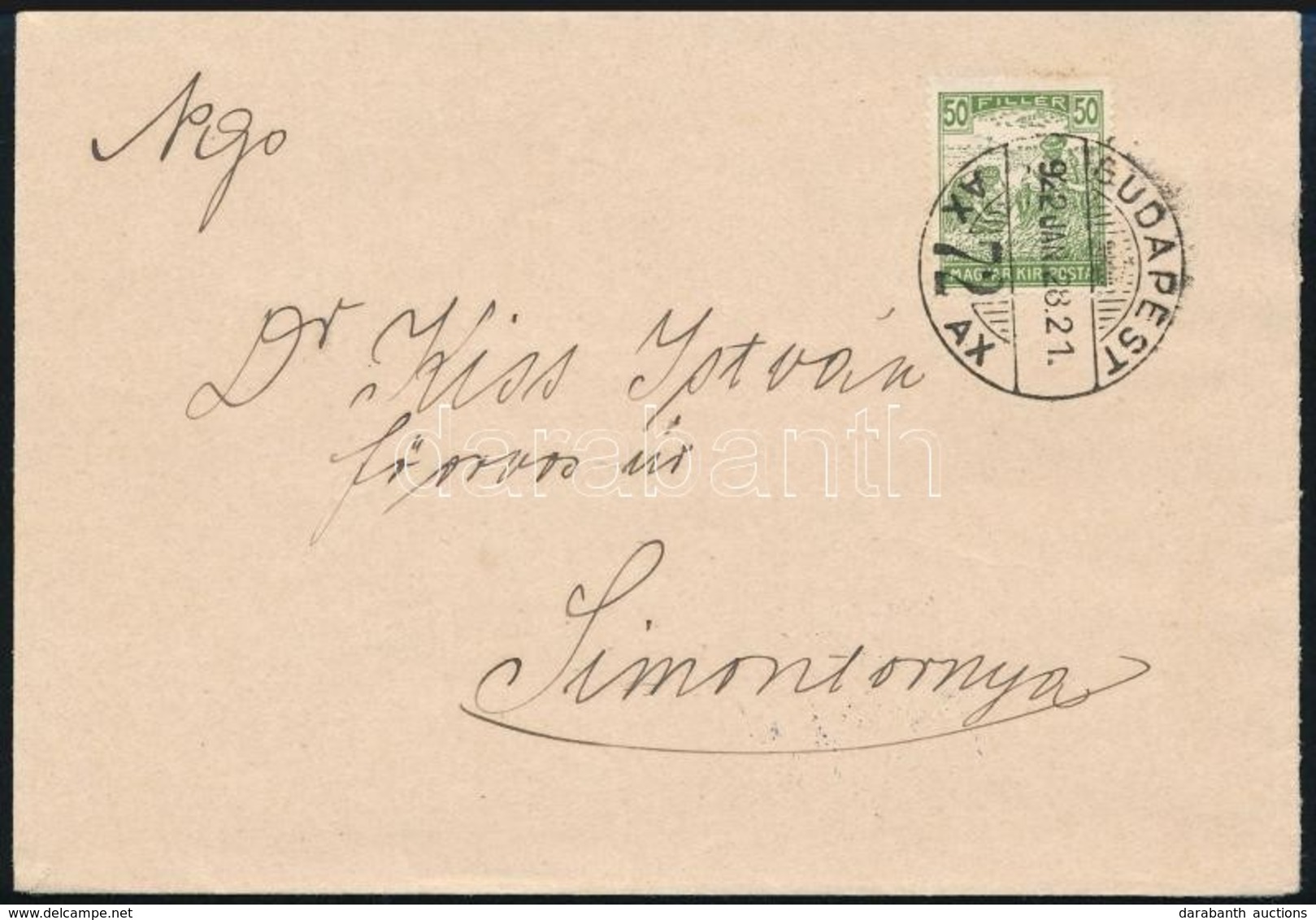 1922 Levél 50f ,,BUDAPEST' - ,,SIMONTORNYA' - Sonstige & Ohne Zuordnung