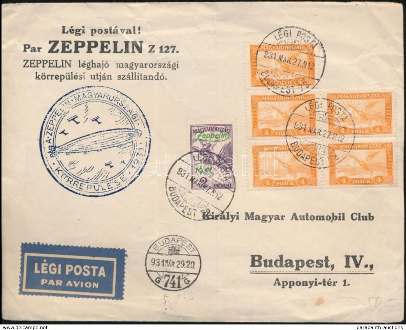 1931 Zeppelin Magyarországi Körrepülés Levél Zeppelin 2P és Repül? 4f ötöstömb Bérmentesítéssel / Mi 467 Block Of 5 + 47 - Autres & Non Classés