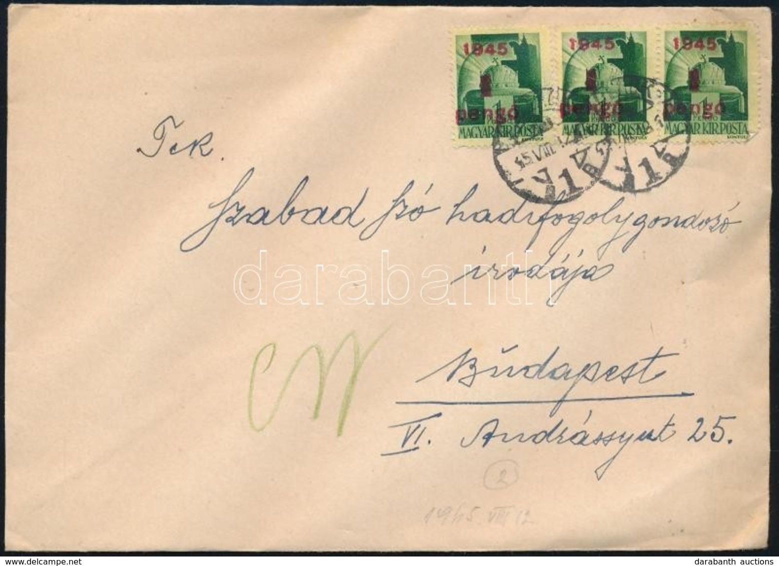 1945 (2. Díjszabás) Távolsági Levél Kisegít? 3 X 1P/1P Bérmentesítéssel - Other & Unclassified