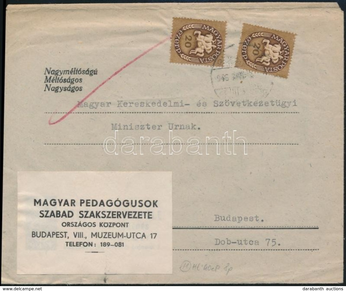 1946 (12. Díjszabás) Helyi Levél Lovasfutár 2 X 20eP Bérmentesítéssel, Az El?z? Díjszabás Szerint Bérmentesítve - Andere & Zonder Classificatie