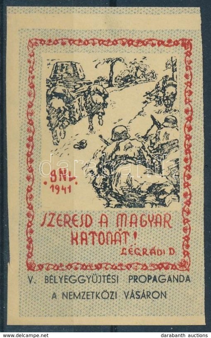 ** 1941/9abbI Magyar Honvéd Emlékív 'Szeresd A Magyar Katonát' (ívszélek Levágva) (8.000) - Autres & Non Classés