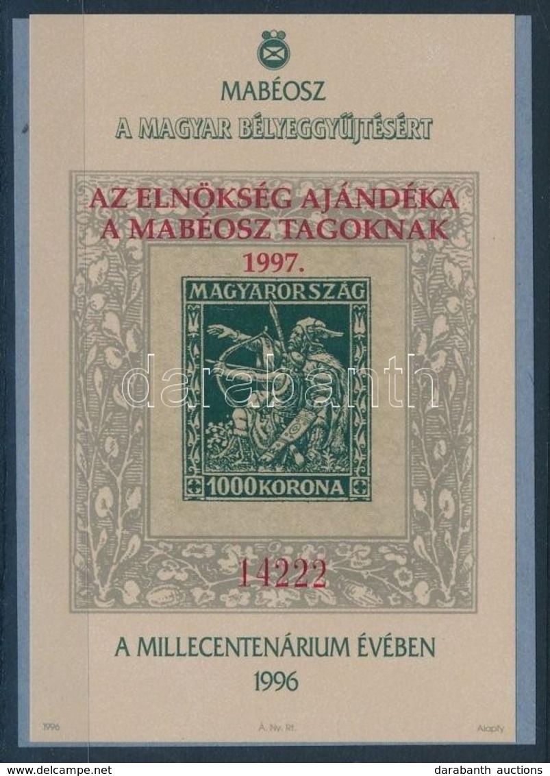 ** 1997 A Magyar Bélyeggy?jtésért A Millecentenárium évében Emlékív 'AZ ELNÖKSÉG AJÁNDÉKA A MABÉOSZ TAGOKNAK' - Autres & Non Classés