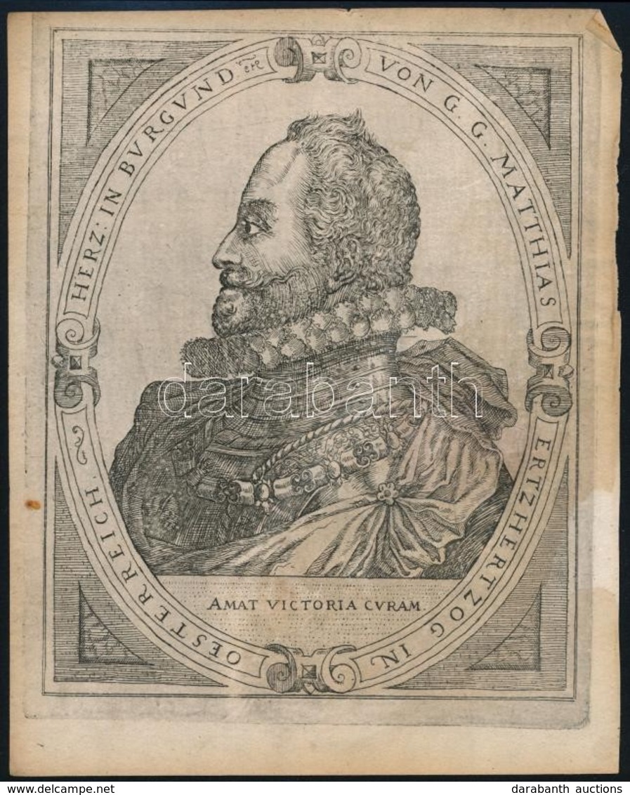 Cca 1600 II. Mátyás Magyar Király (1608-1619) Rézmetszet? Képe. / Archeduke Matthias Of Austria And Burgundy (1557-1619) - Prenten & Gravure