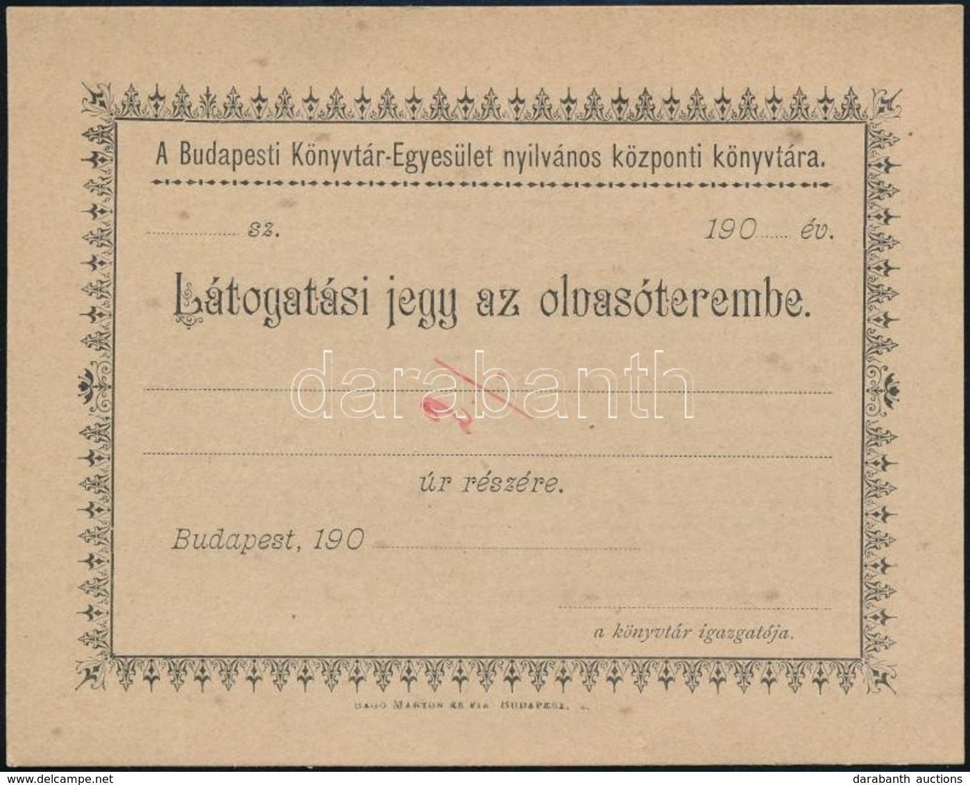 Cca 1900 Budapesti Könyvtár Egyesület Nyilvános Központi Könyvtára Látogatási Jegy Az Olvasóterembe, Kitöltetlen, 10x12, - Zonder Classificatie