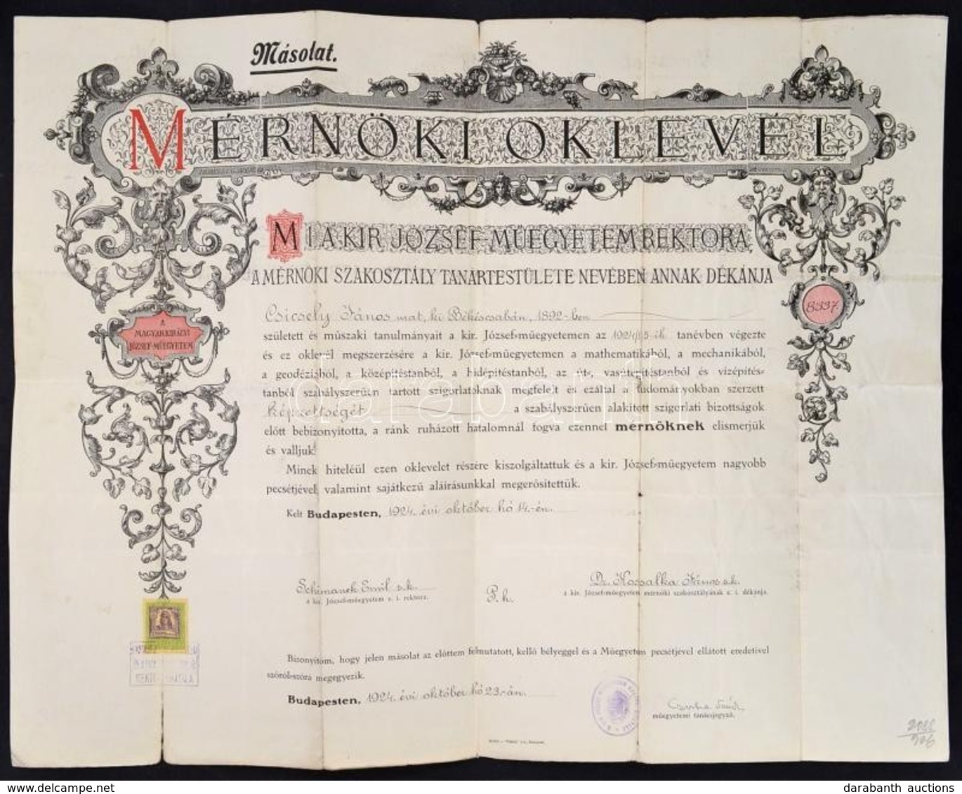 1924 M. Kir. József-M?egyetem Mérnöki Oklevelének Másolata, Pecséttel, 1000 K. Okmánybélyeggel, Kis Szakadással, Hajtásn - Ohne Zuordnung