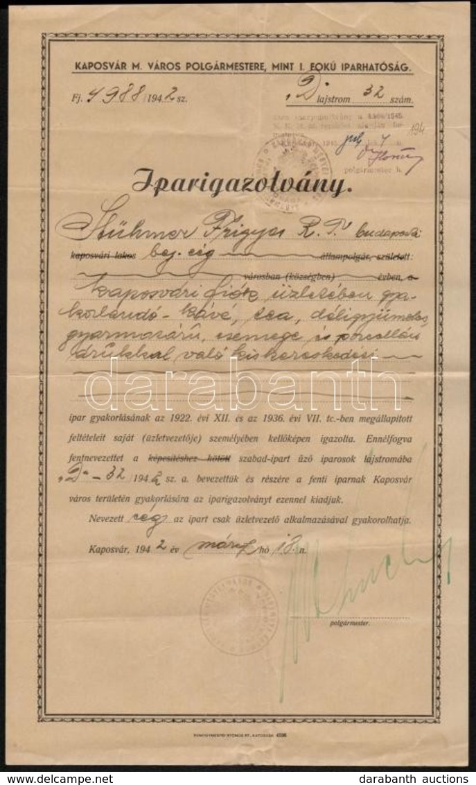 1942 Stühmer Frigyes Csokoládé és Cukorka Kereskedés Kaposvári Fióküzletének Iparigazolványa, Kaposvár Polgármesterének  - Zonder Classificatie