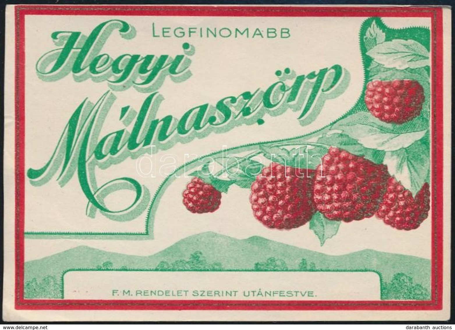 Cca 1920 Legfinomabb Hegyi Málnaszörp Címke, 7x10 Cm - Advertising