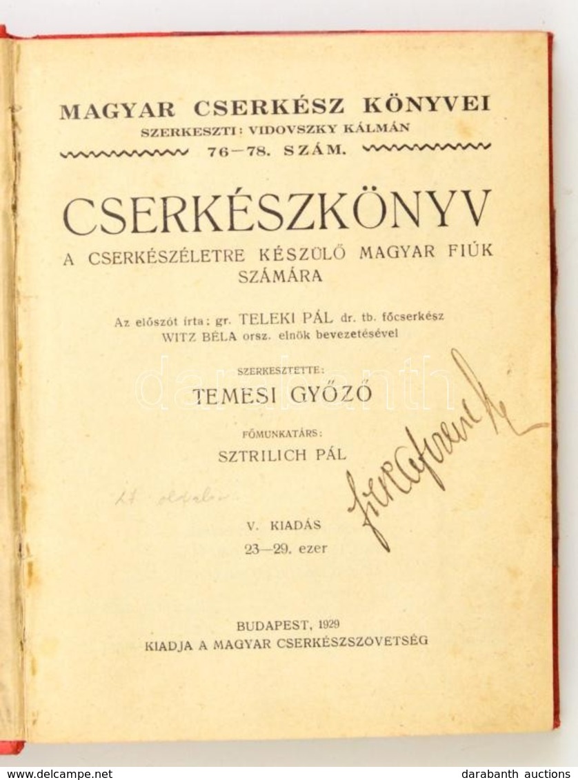 Cserkészkönyv. A Cserkészéletre Készül? Magyar Fiúk Számára. Teleki Pál El?szavával, Witz Béla Bevezet?jével. Szerk.: Te - Padvinderij