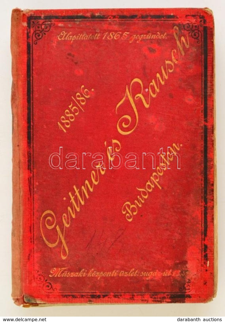 1885 Geittner és Rausch. Budapest. M?szaki Központi üzlet és Konyhaszerelékek-raktára, Malomk?gyár és Raktár, és Szivatt - Zonder Classificatie