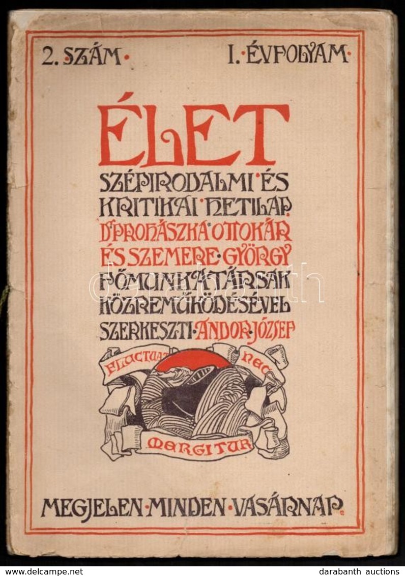 1909 Élet. Szépirodalmi,és Kritikai Hetilap, 3 Száma, I. évf. 2., 11., 29. Számok. Az I. évf. 2 Szám Rossz állapotban. - Ohne Zuordnung