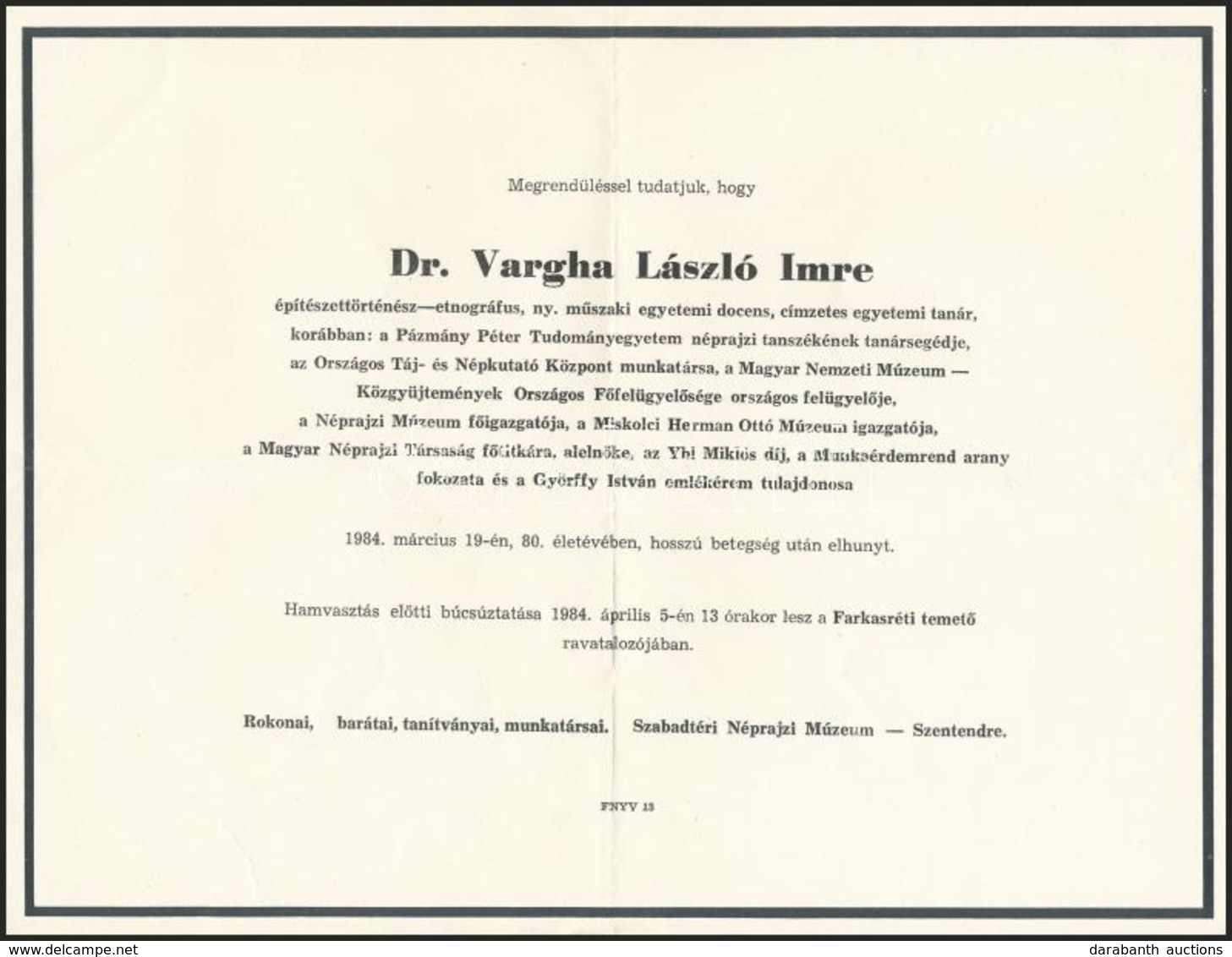 1984 Dr. Vargha László Imre (1904-1984) építészettörténész, Etnográfus, Egyetemi Tanár, A Néprajzi Múzeum F?igazgatója,  - Zonder Classificatie