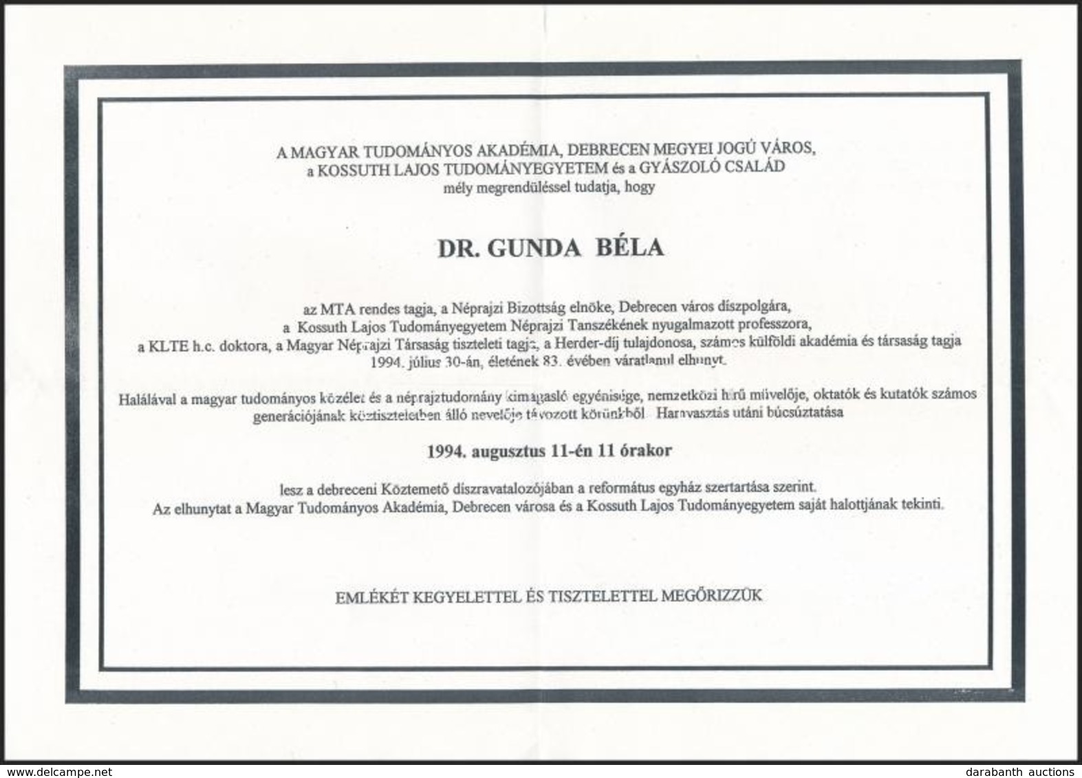 1994 Dr. Gunda Béla (1911-1994) Néprajztudós, MTA Tag, Néprajzi Bizottság Elnöke, Debrecen Díszpolgára, Egyetemi Tanár H - Zonder Classificatie