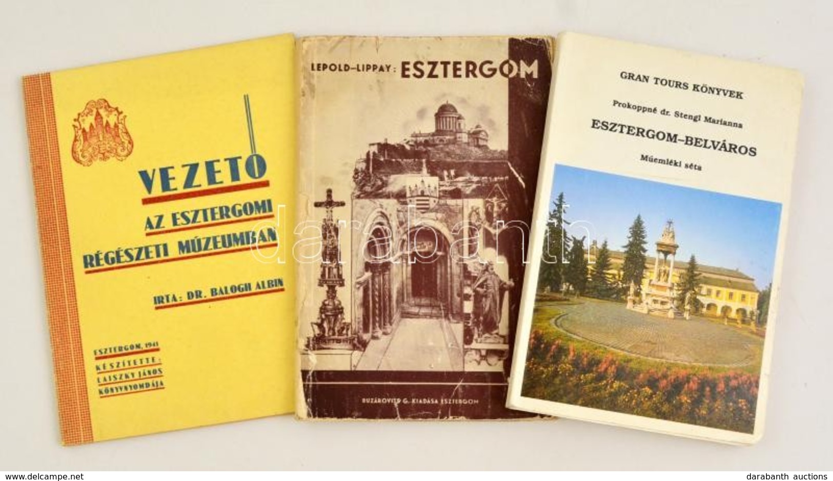 Vegyes útikönyv Tétel, Esztergom Témában, 3 Db: 

Dr. Balogh Albin: Vezet? Az Esztergomi Régészeti Múzeumban. Esztergomi - Unclassified