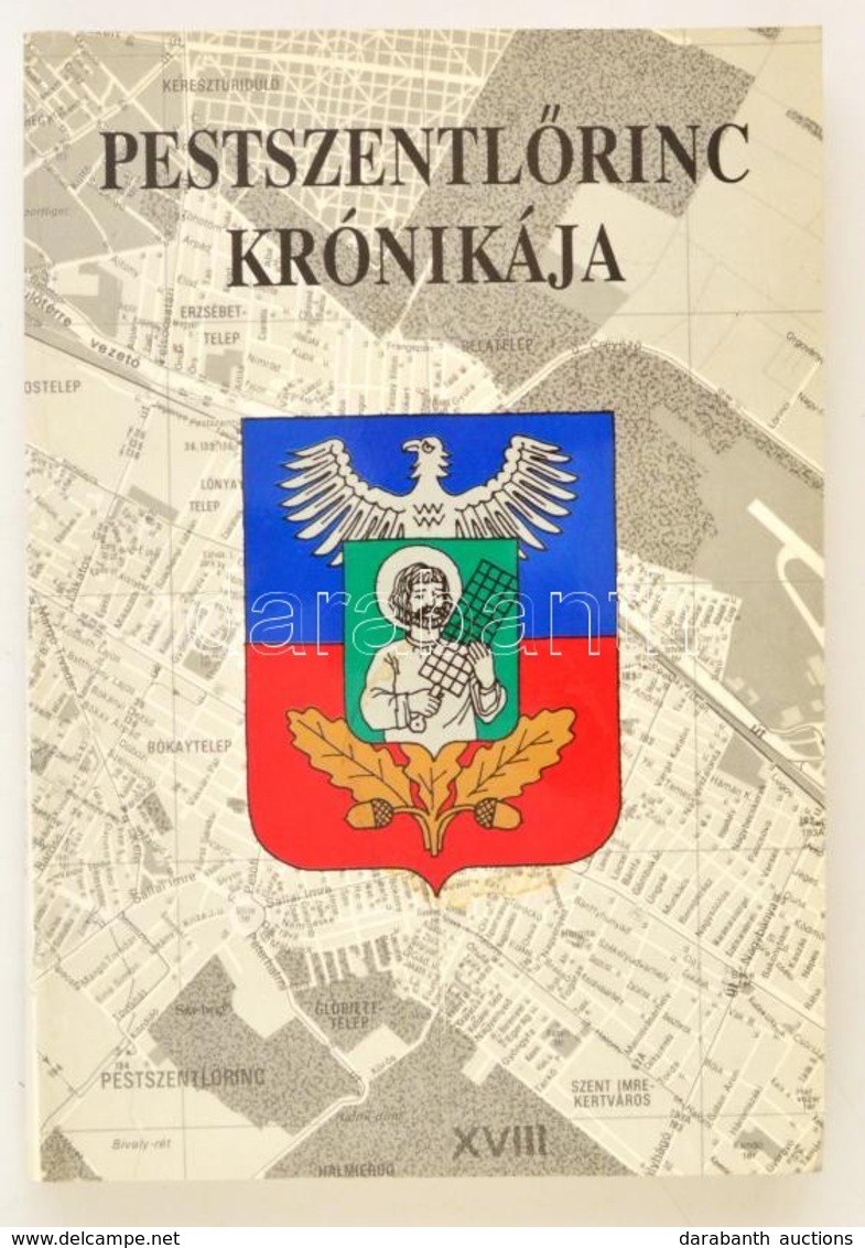 Téglás Tivadar Dr. (szerk.: Pestszentl?rinc Krónikája. Múltunkról A Mának. Budapest, 1996, Pestszentl?rinc- Pestszentimr - Ohne Zuordnung