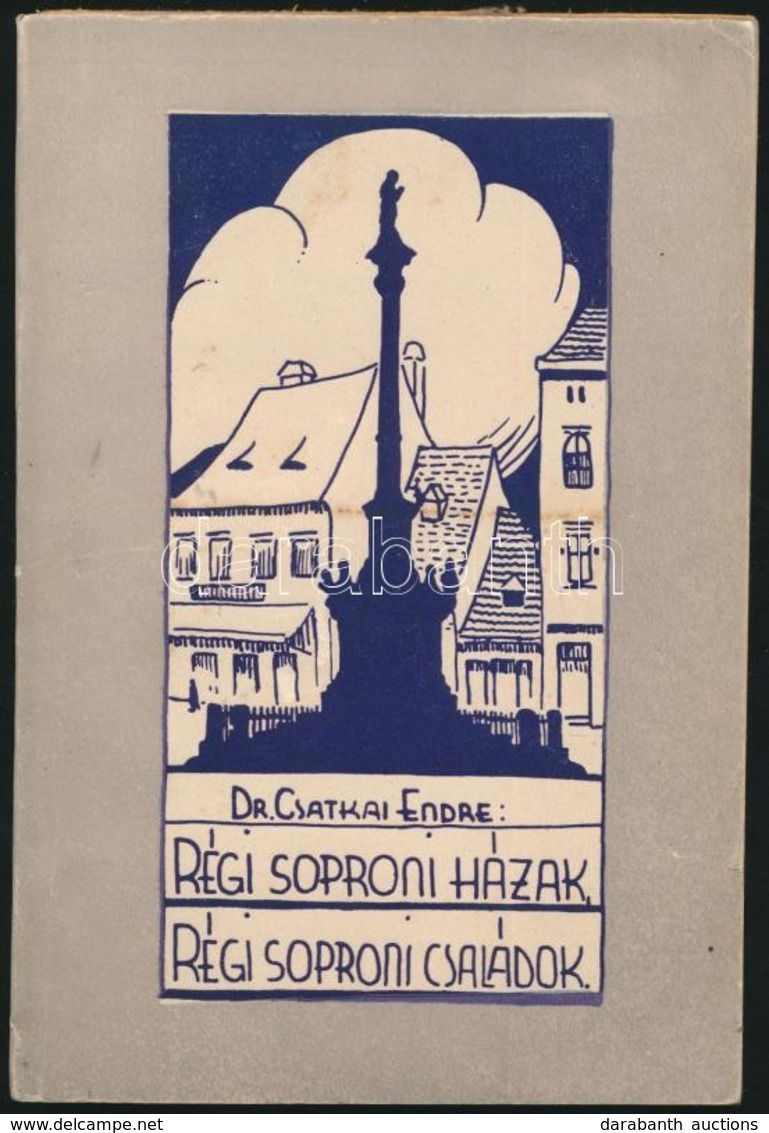 Csatkai Endre, Dr.: Régi Soproni Házak, Régi Soproni Családok. Képekkel.
Sopron, 1936. Rábaközi Nyomda. 94 + [1] P. + 5  - Zonder Classificatie