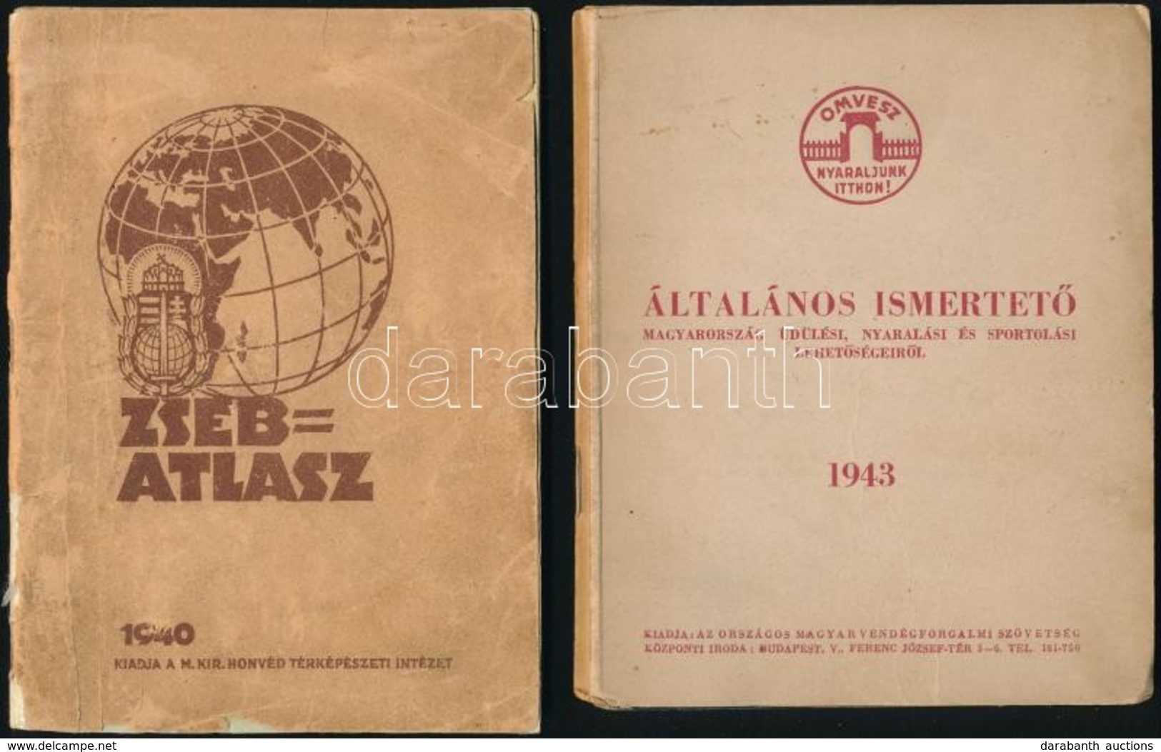 1940-1943 Vegyes Könyvtétel, 2 Db: 
Zsebatlasz. Bp., 1940, M. Kir. Honvéd Térképészeti Intézet. Kiadói Papírkötés, Kopot - Unclassified