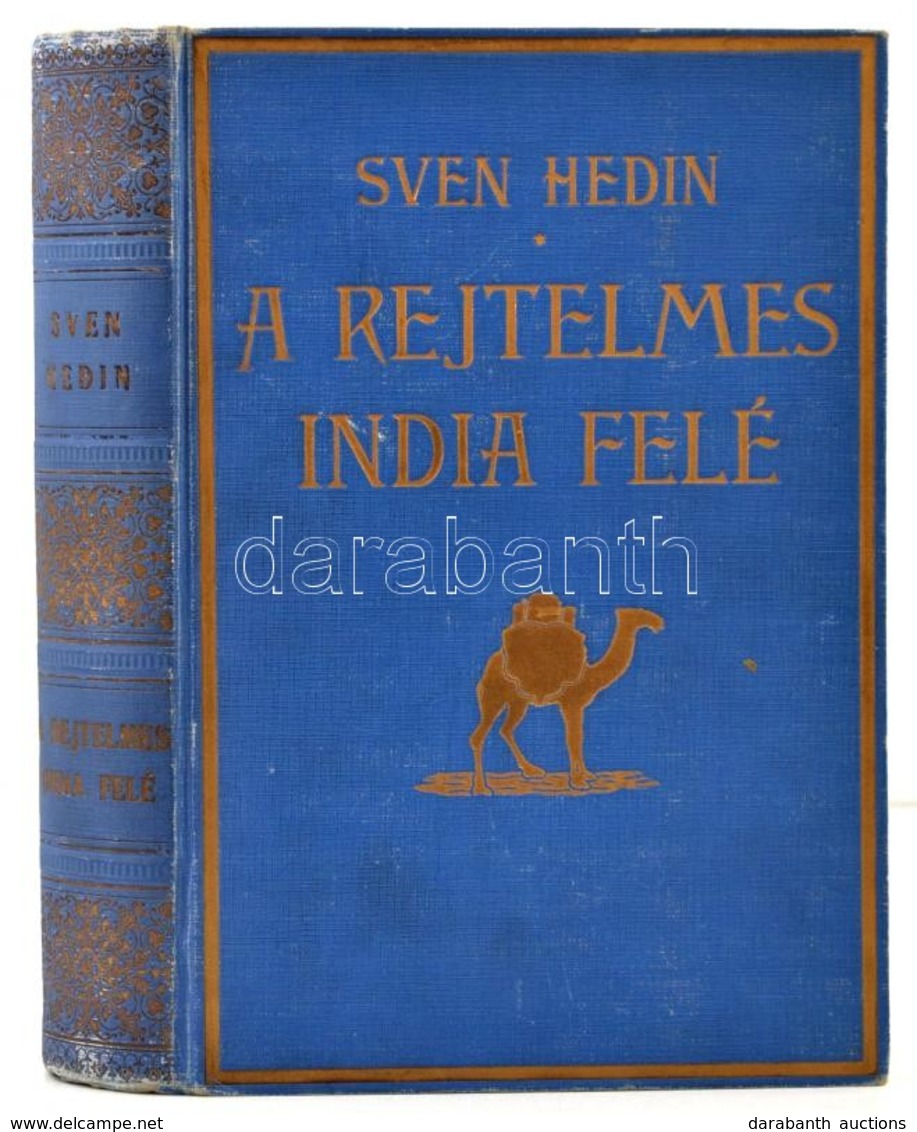 Sven Hedin: A Rejtelmes India Felé. Fordította és Bevezetéssel Ellátta: Zigány Árpád. Bp.,én.,Magyar Kereskedelmi Közlön - Zonder Classificatie