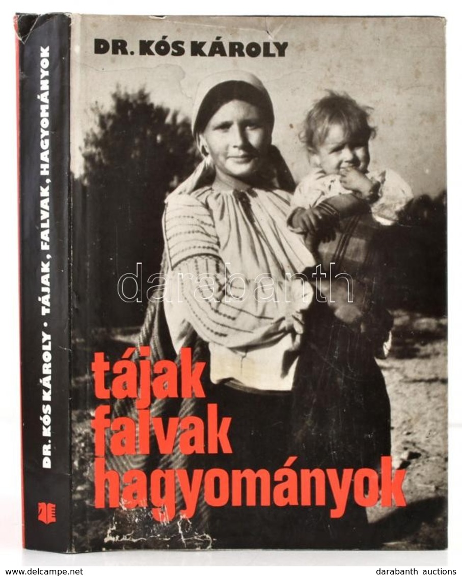 Dr. Kós Károly: Tájak, Falvak, Hagyományok. Bukarest, 1976. Kriterion. Egészvászon Kötésben, Papír Véd?borítóval - Ohne Zuordnung