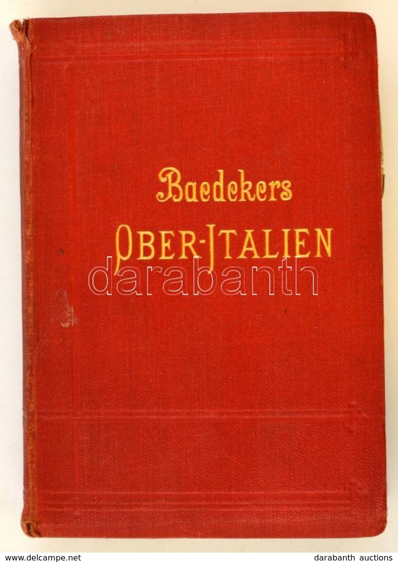 Karl Baedeker: Oberitalien Mit Ravenna, Florenz Und Livorno. Handbuch Für Reisende. Leipzig, 1911, Verlag Von Karl Baede - Non Classés