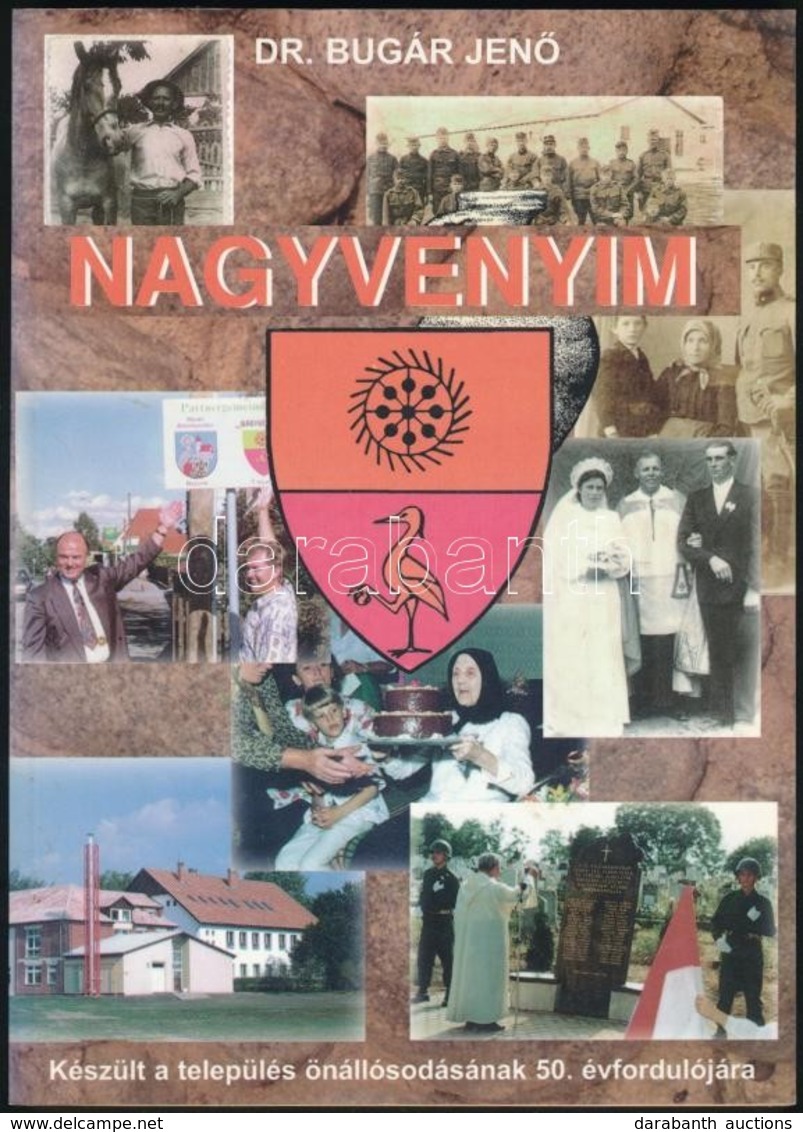 Dr. Bugár Jen?: Nagyvenyim. Nagyvenyim, 1997, Nagyvenyim Önkormányzat. Kiadói Papírkötés. - Ohne Zuordnung