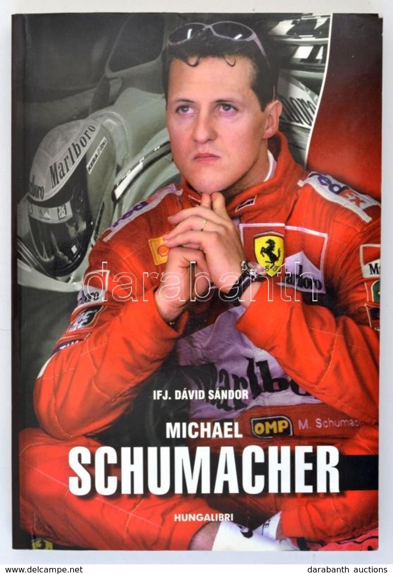 Dávid Sándor: Michael Schumacher. Bp., é.n., Hungalibri. Kiadói Papírkötés. Jó állapotban. - Non Classés