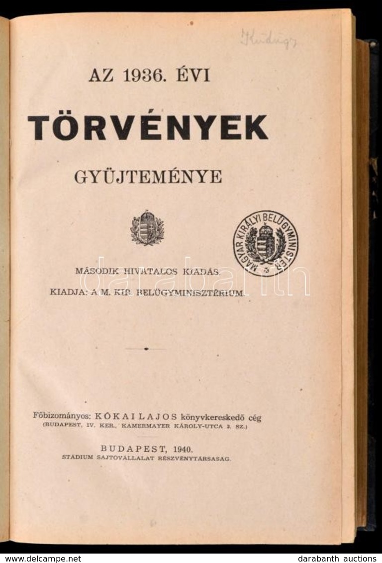 Az 1936. évi Törvények Gy?jteménye.+ Az 1937. évi Törvények Gy?jteménye. (Egybekötve.) Kiadja: A M. Kir. Belügyminisztér - Non Classificati