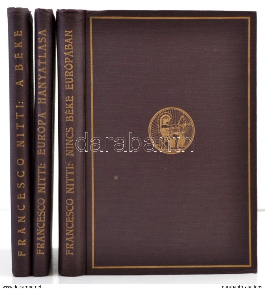 Francesco Nitti Három M?ve:

Európa Hanyatlása. Az újjáépítés útjai. Bp.,1923, Pallas Irodalmi és Nyomdai Kötés, 1 T.+22 - Non Classés