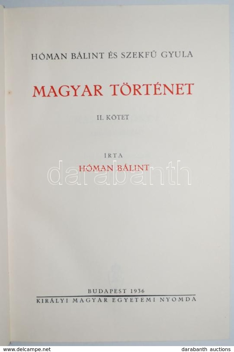 Hóman Bálint - Szekfu Gyula: Magyar Történet
I-VIII. Kötet (öt Kötetbe Kötve). Bp. 1941 - 1943. Kir. Magy. Egyetemi Nyom - Zonder Classificatie